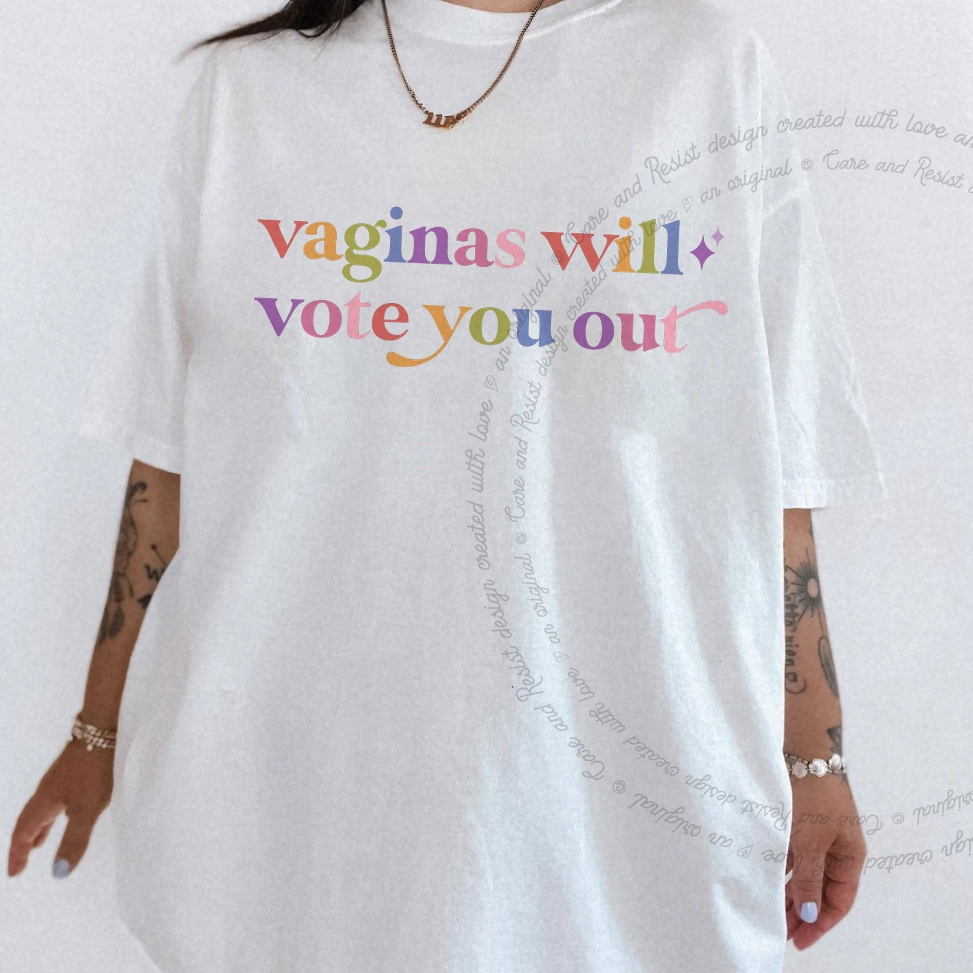 Vaginas Will Vote You Out Care & Resist rainbow Comfort Colors tee, White