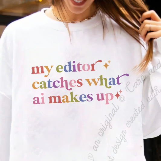 My Editor Catches What Ai Makes Up Care & Resist Gildan crewneck sweatshirt in White