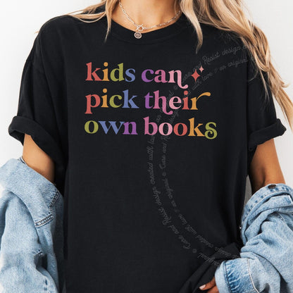 Kids Can Pick Their Own Books Care & Resist rainbow Comfort Colors tee, Black