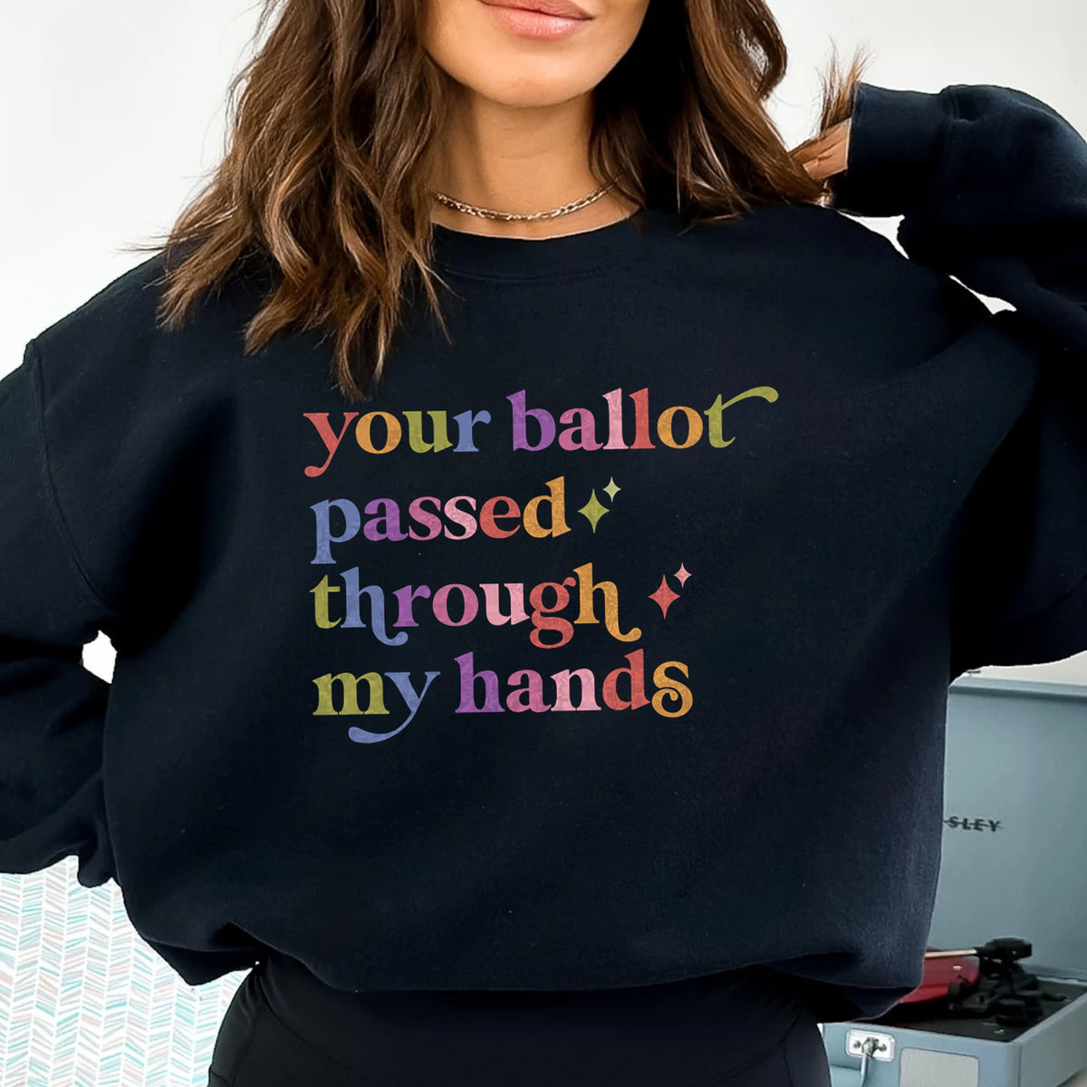 Your Ballot Passed Through My Hands Care & Resist Gildan crewneck sweatshirt in Black