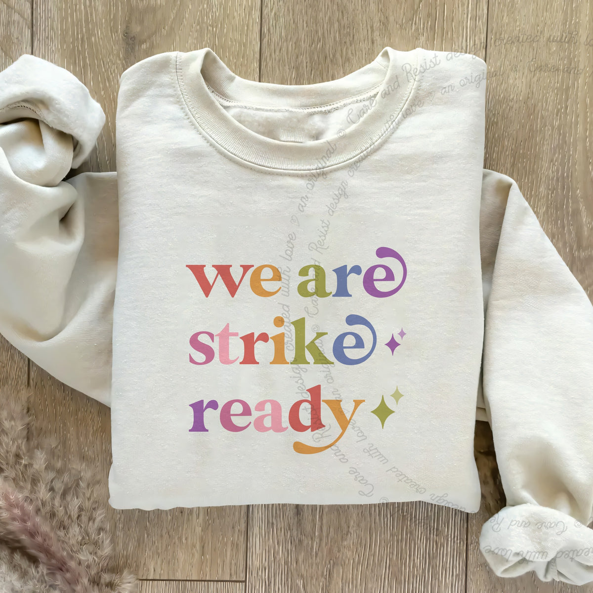 We are Strike Ready Care & Resist Gildan crewneck sweatshirt in Sand