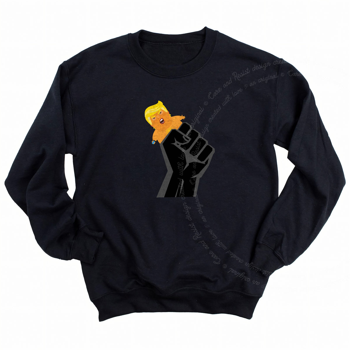 Resist Fist and Trump Blimp Care & Resist Gildan crewneck sweatshirt in Black