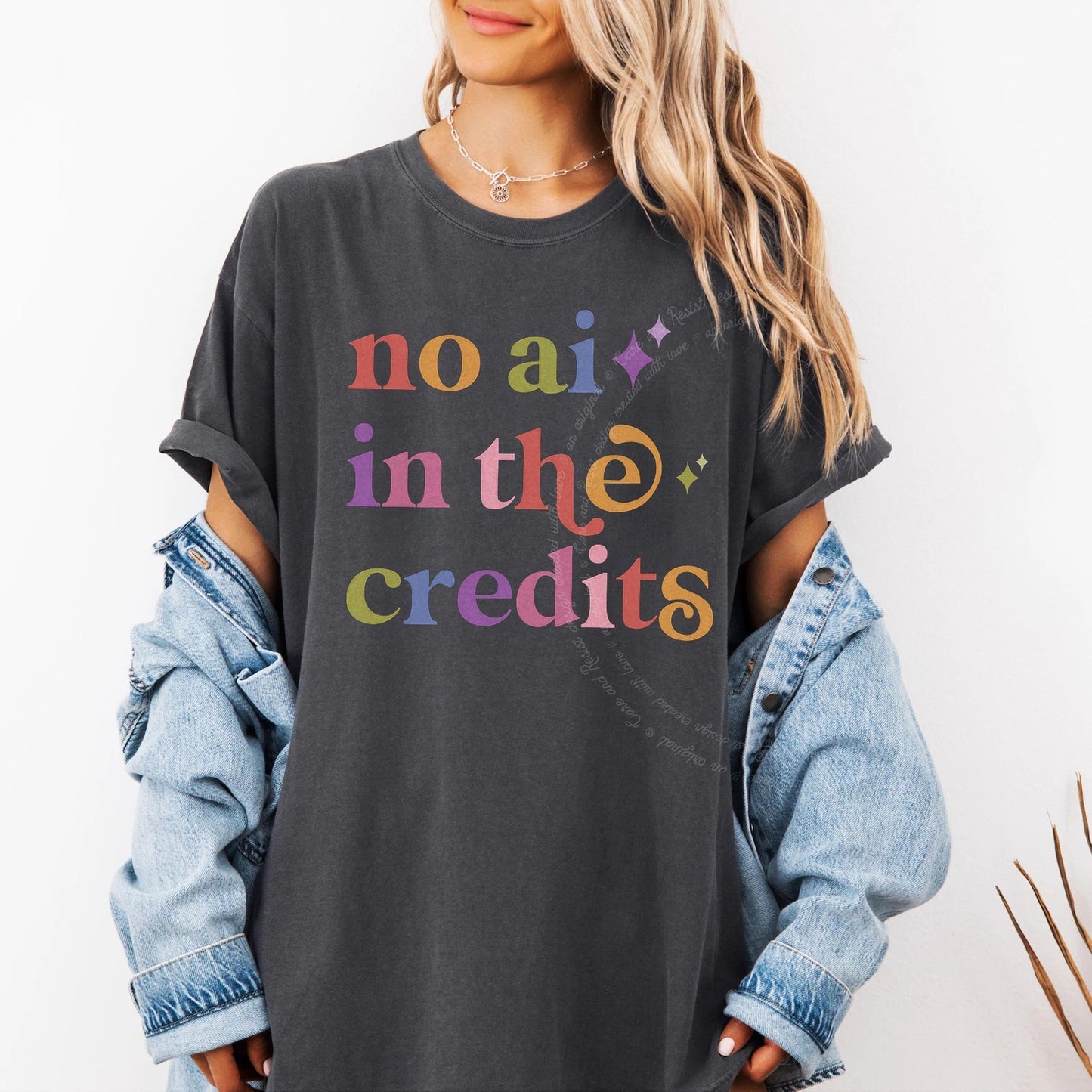 No Ai in the Credits Care & Resist rainbow tee