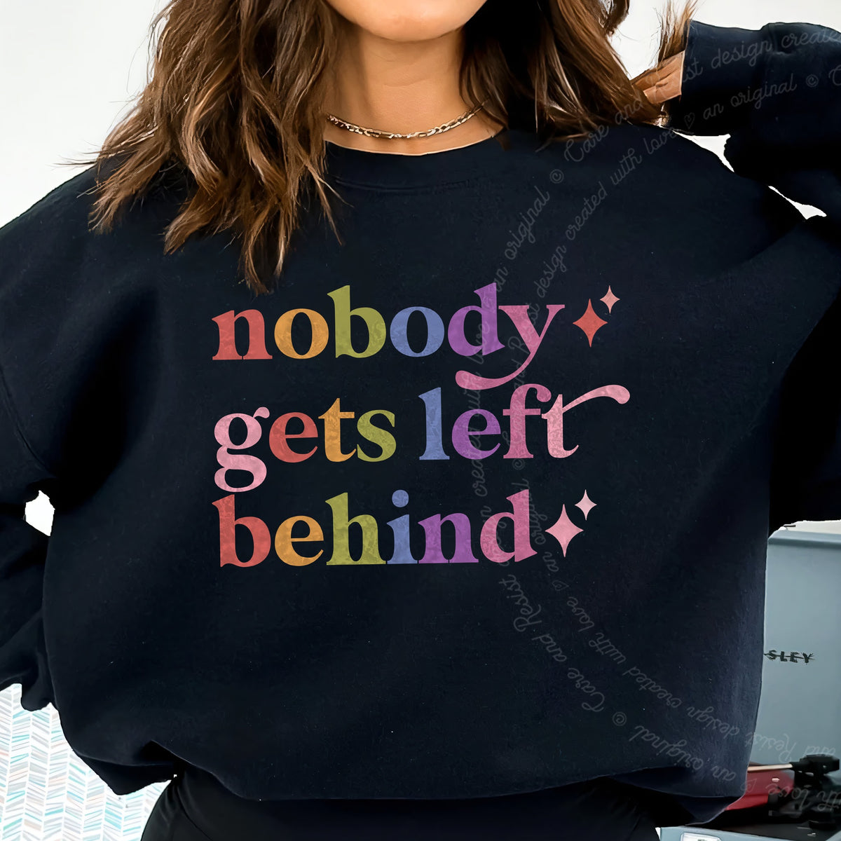 Nobody Gets Left Behind Care & Resist Gildan crewneck sweatshirt in Black