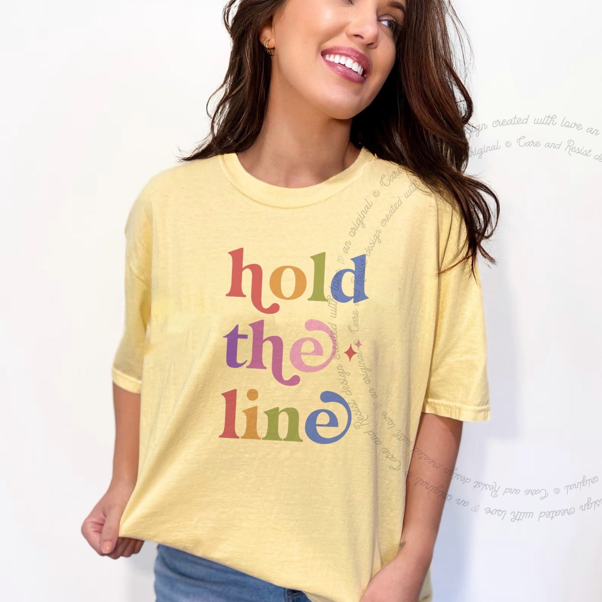 Hold the Line Care & Resist rainbow Comfort Colors tee, Banana