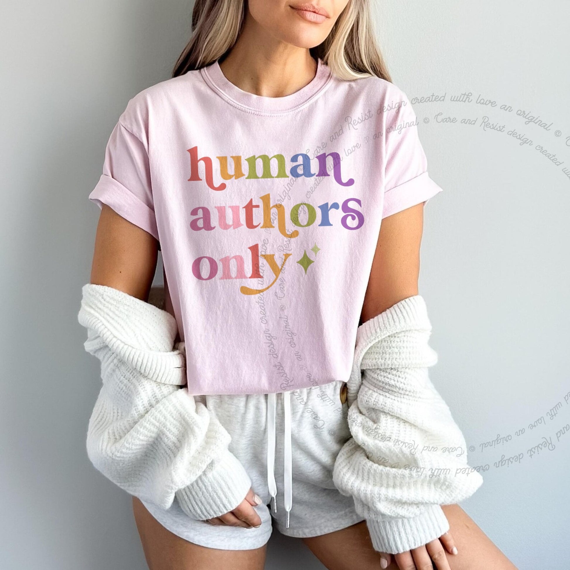 Human Authors Only Care & Resist rainbow tee