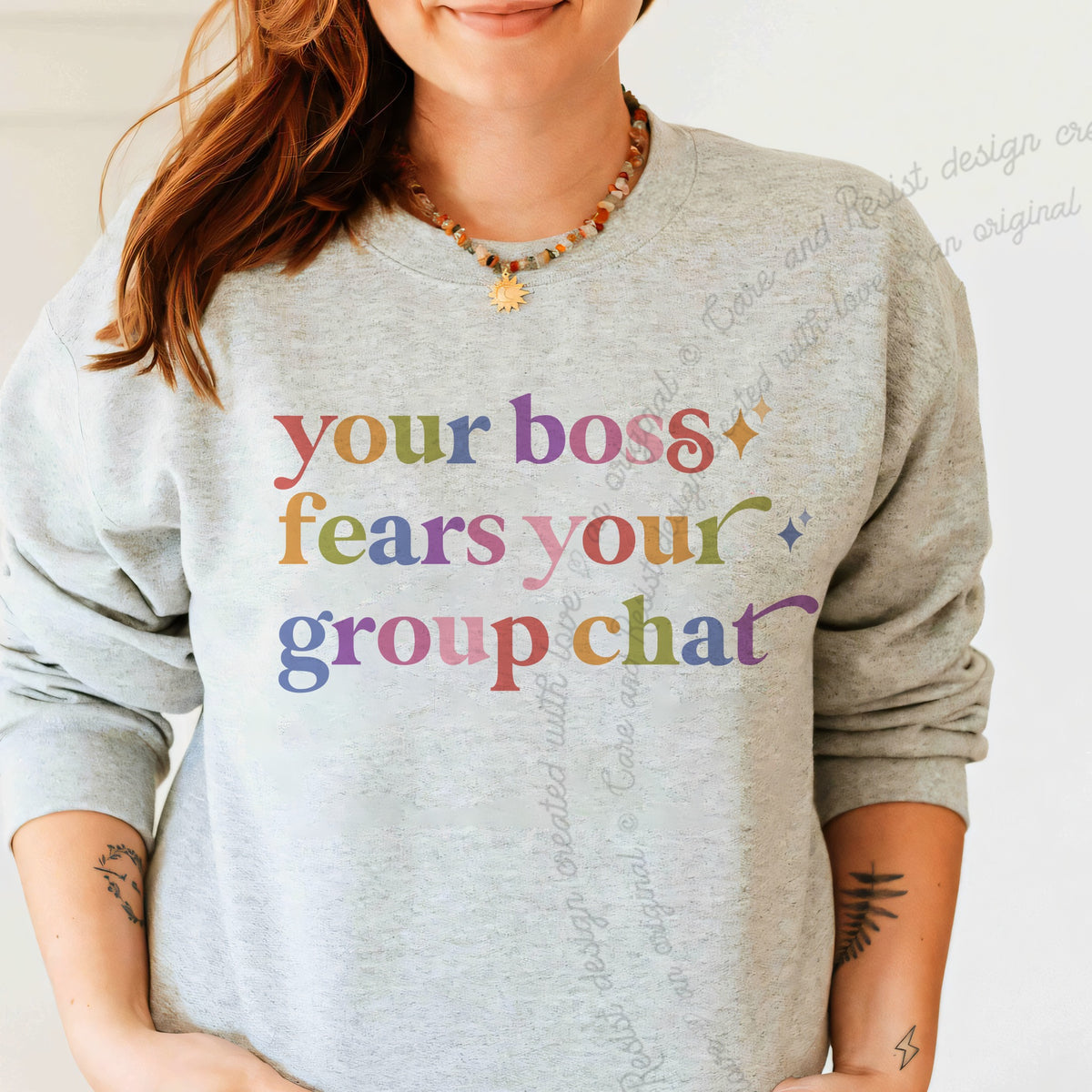 Your Boss Fears Your Group Chat Care & Resist Gildan crewneck sweatshirt in Sport Grey