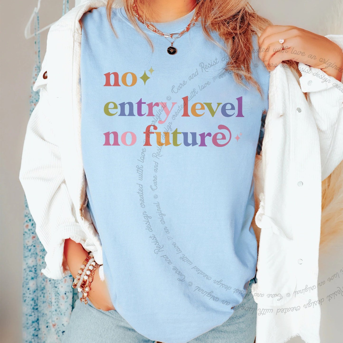 No Entry Level No Future Care & Resist rainbow tee