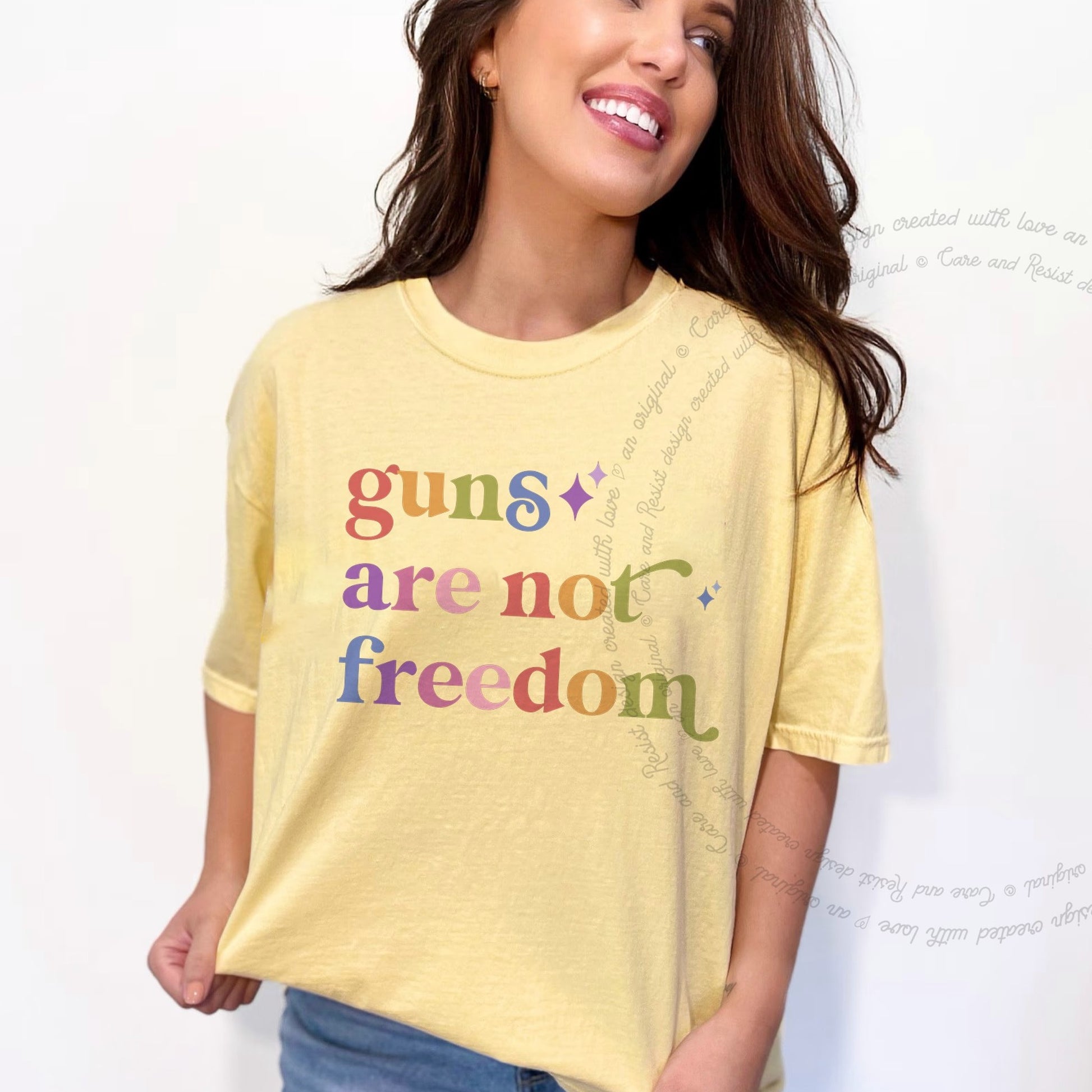 Guns are not Freedom Care & Resist rainbow Comfort Colors tee, Banana