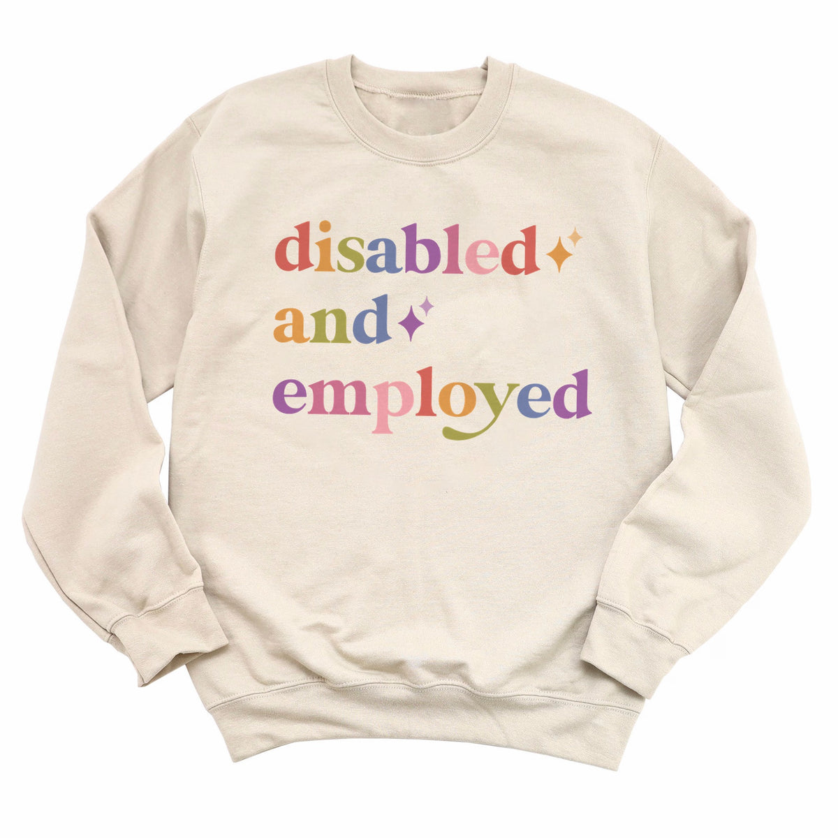 Disabled and Employed Care & Resist Gildan crewneck sweatshirt in Sand