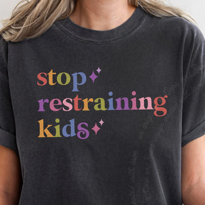 Stop Restraining Kids Care & Resist progressive t-shirt in Graphite