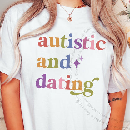 Autistic and Dating Care & Resist progressive t-shirt in White