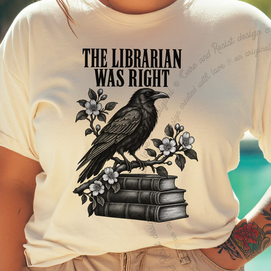 The Librarian Was Right Raven Care & Resist progressive t-shirt in Ivory
