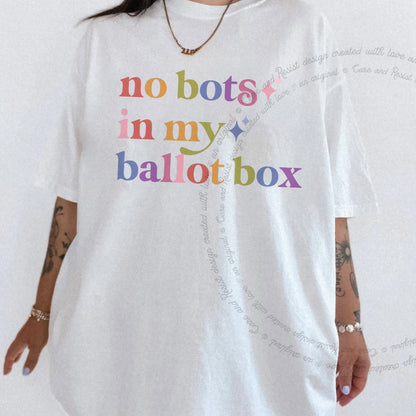 No Bots in My Ballot Box Care & Resist rainbow Comfort Colors tee, White