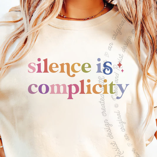 Silence Is Complicity Care & Resist progressive t-shirt in Ivory