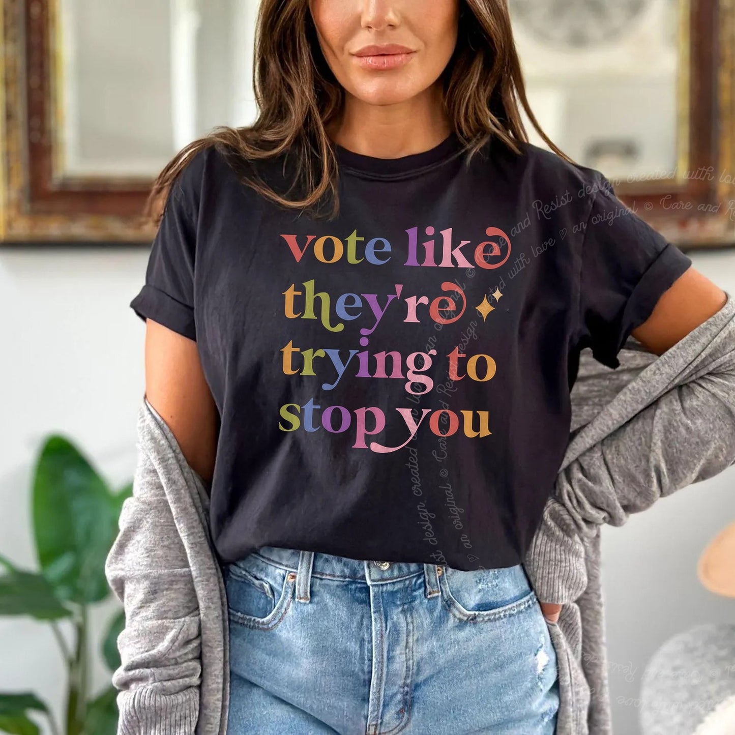 Vote Like Theyre Trying to Stop You Care & Resist rainbow Comfort Colors tee, Black
