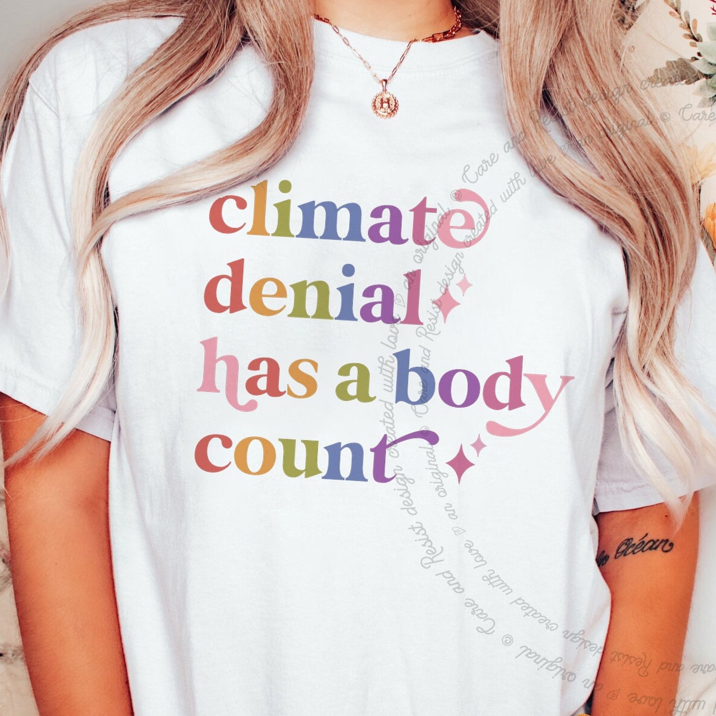 Climate Denial Has a Body Count Care & Resist rainbow Comfort Colors tee, White