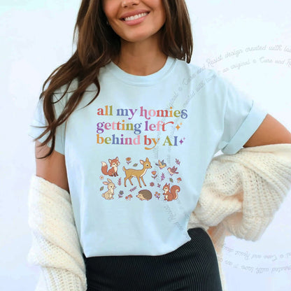 All My Homies Getting Left Behind By AI Care & Resist rainbow Comfort Colors tee, Chambray