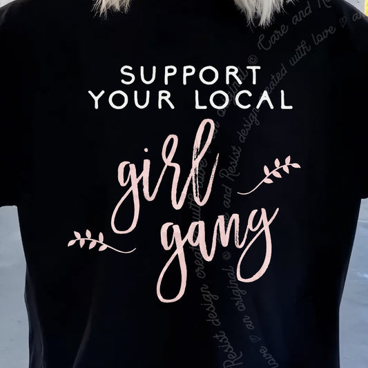 Support Your Local Girl Gang Care & Resist progressive t-shirt in Black