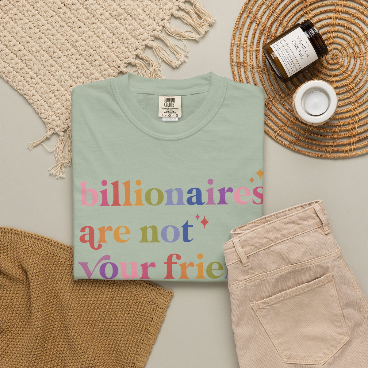Billionaires Are Not Your Friend Comfort Colors Unisex T-Shirt