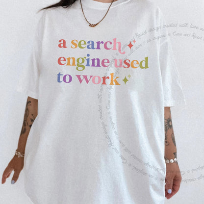 A Search Engine Used to Work Care & Resist rainbow tee