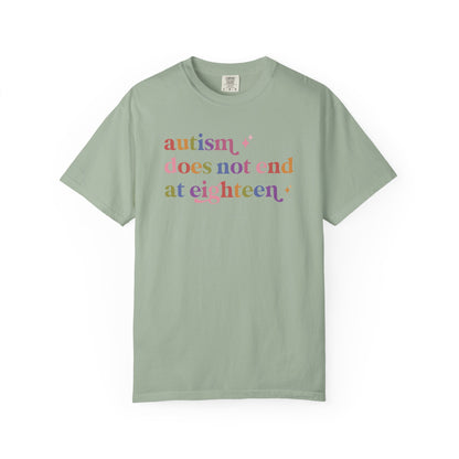 Autism Does not End At Eighteen Care & Resist rainbow Comfort Colors tee