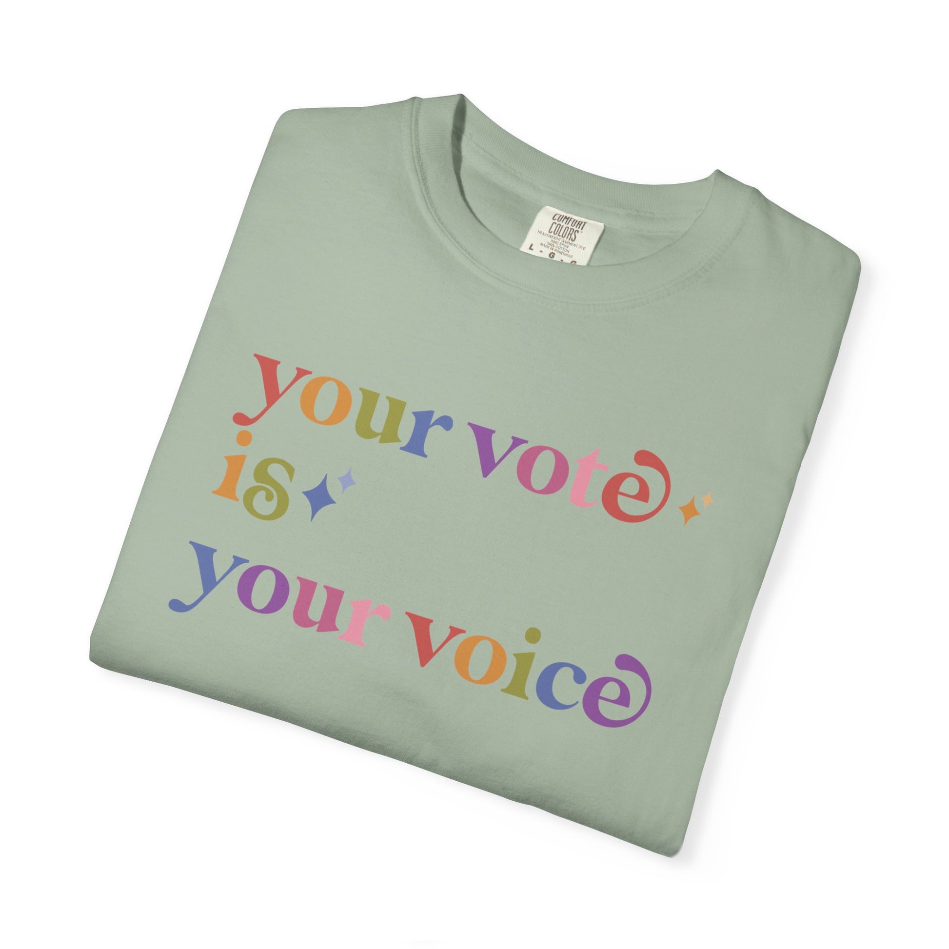 Your Vote is Your Voice Care & Resist rainbow Comfort Colors tee