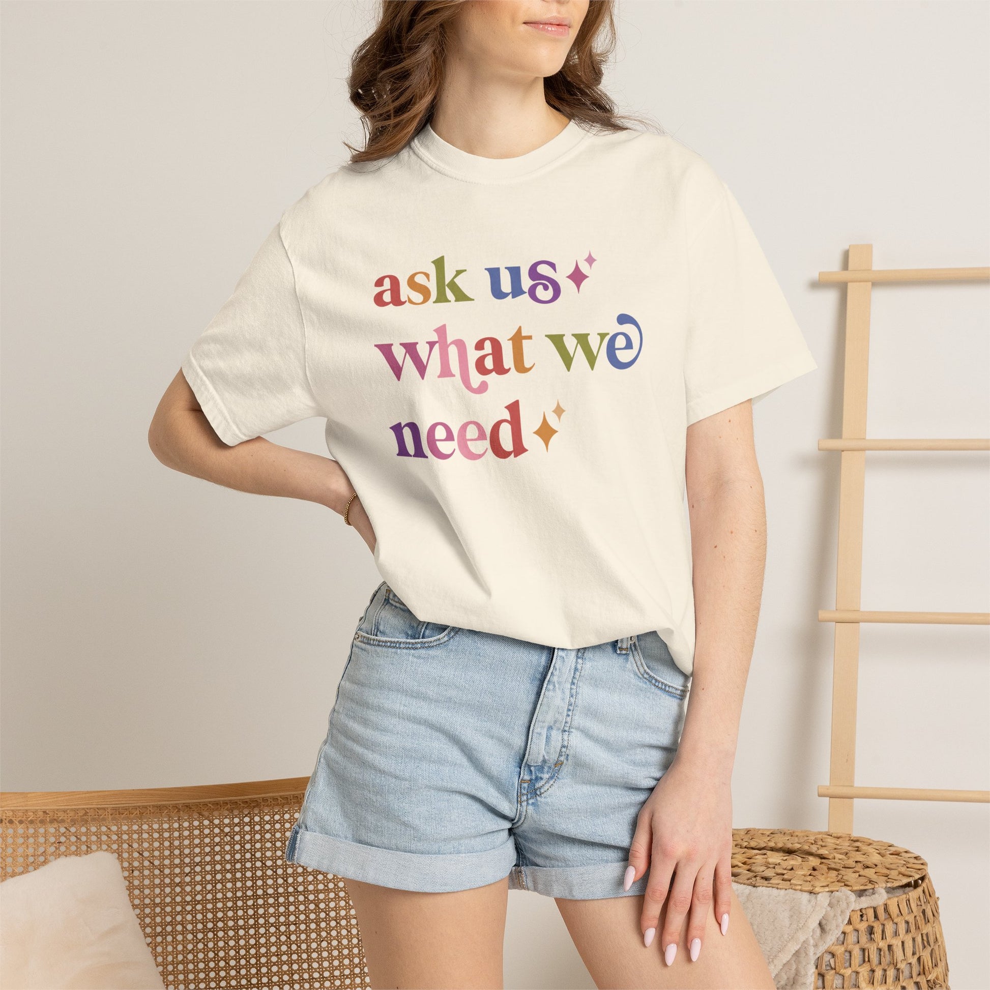 Ask Us What We Need Care & Resist rainbow Comfort Colors tee