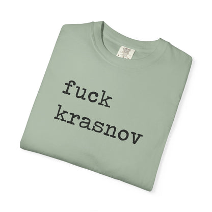 Fuck Krasnov Comfort Colors Unisex T-Shirt