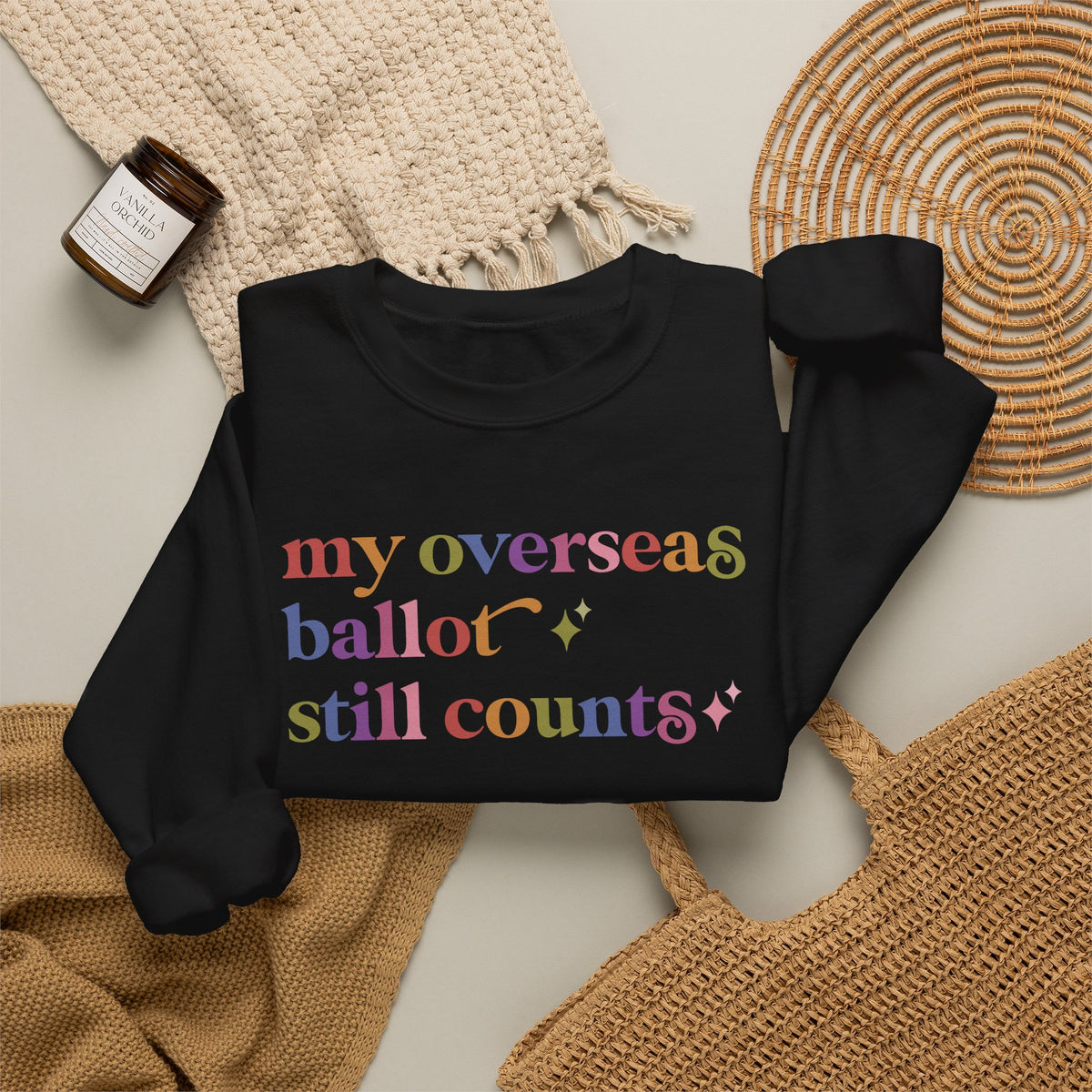 My Overseas Ballot Still Counts Sweatshirt