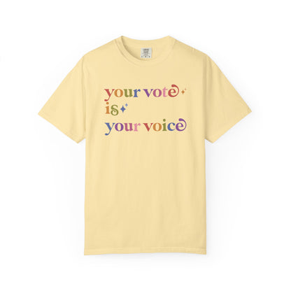 Your Vote is Your Voice Care & Resist rainbow Comfort Colors tee
