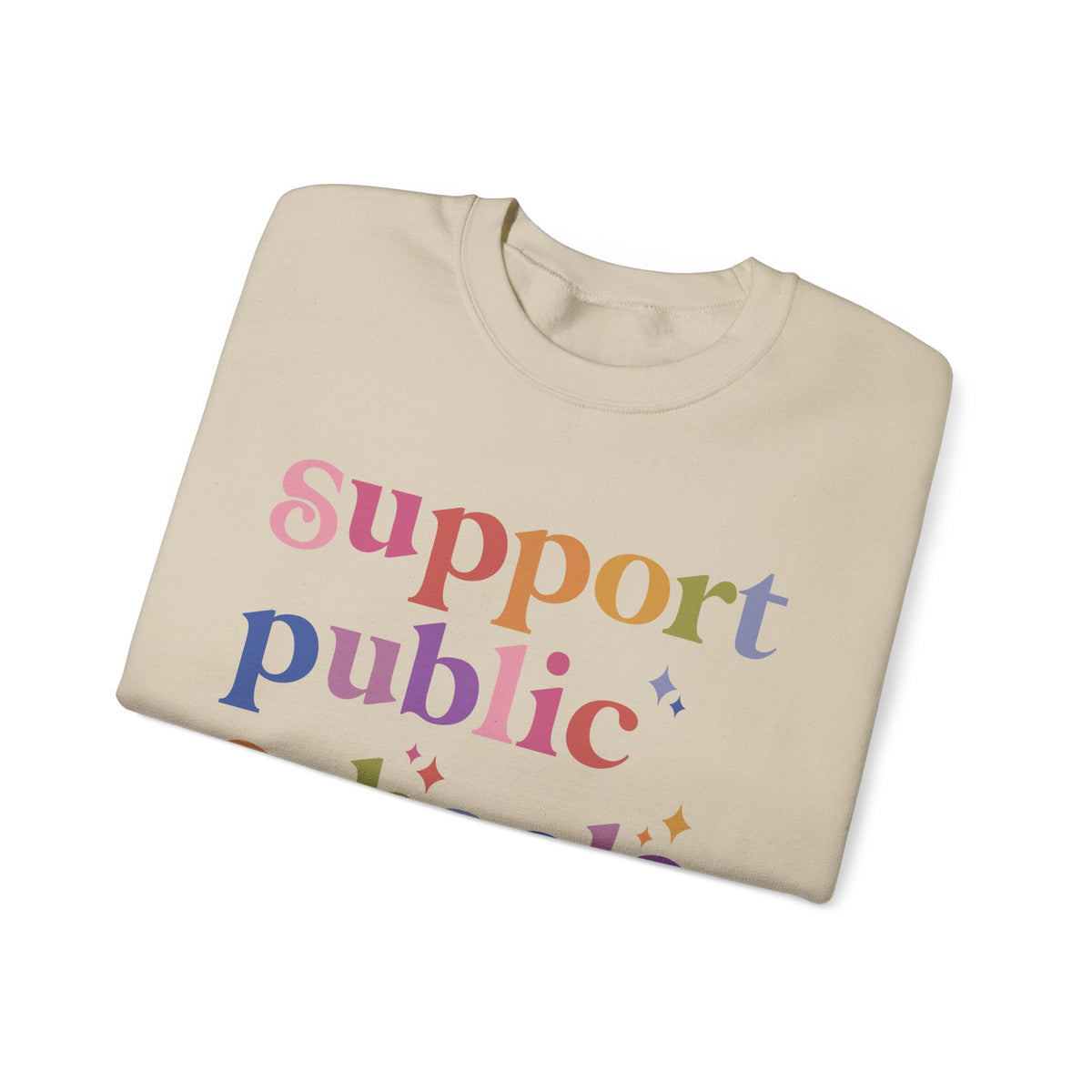 Support Public Schools Sweatshirt