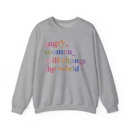 Angry Women Will Change the World Sweatshirt