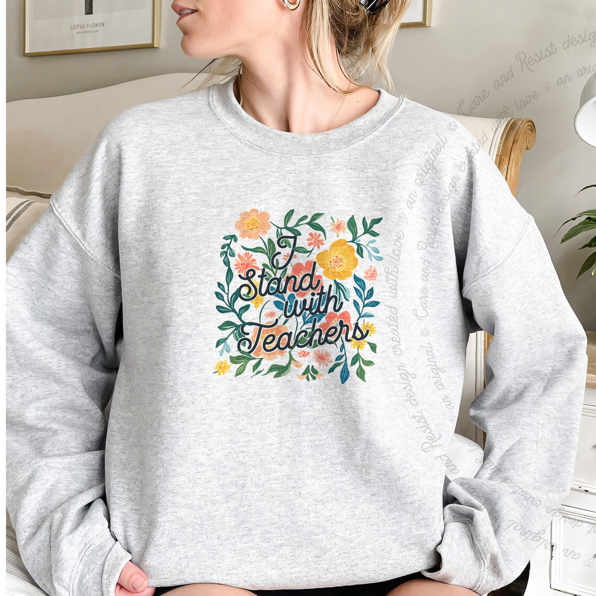 I Stand With Teachers Care & Resist Gildan crewneck sweatshirt in Sport Grey