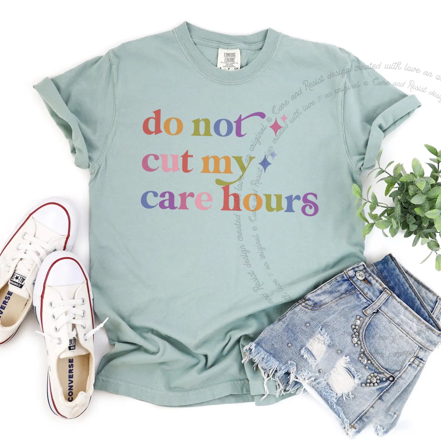 Do not Cut My Care Hours Care & Resist rainbow Comfort Colors tee, Bay