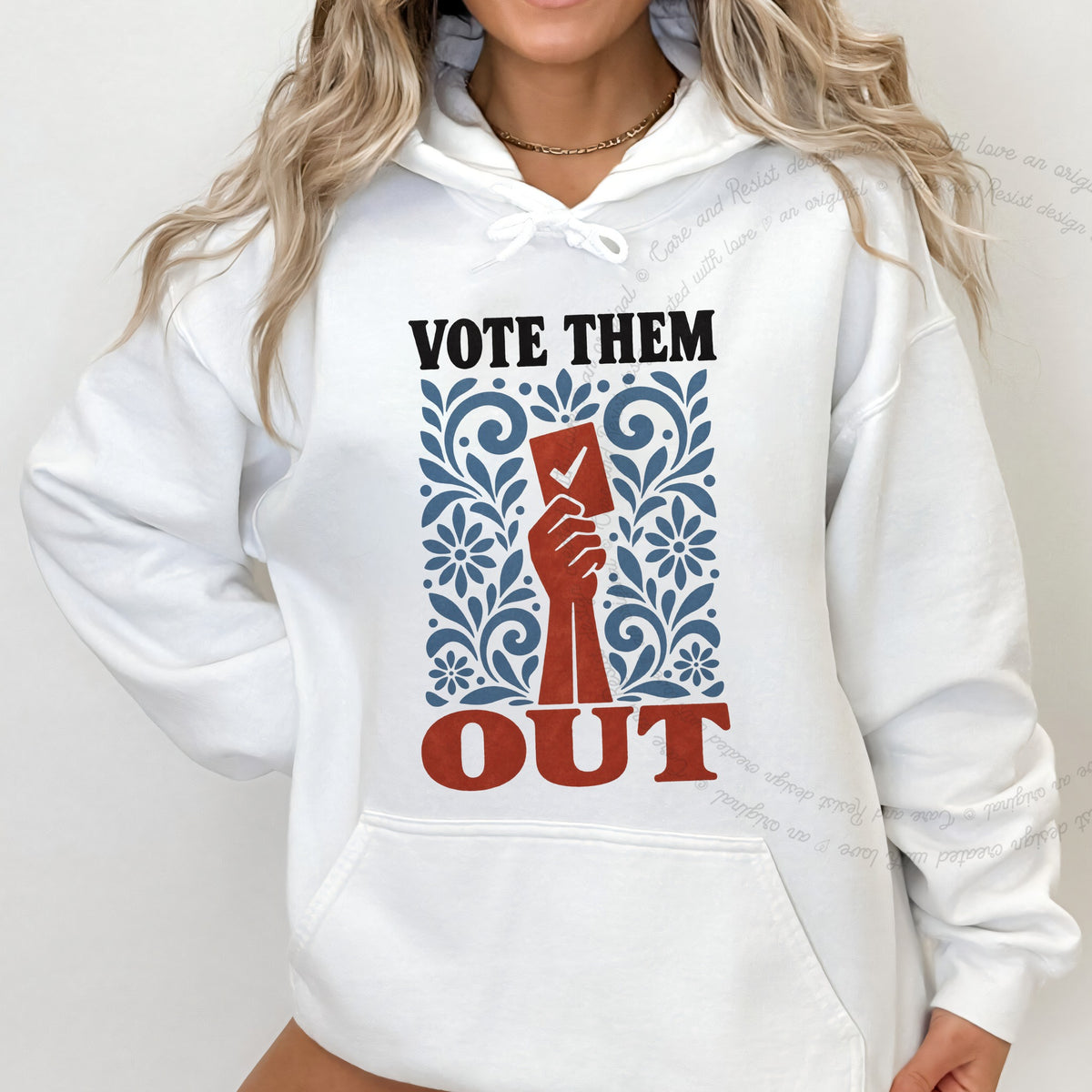 Vote Them Out Folk Ballot Care & Resist Gildan hoodie in White