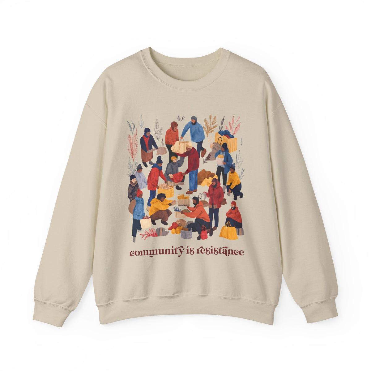 Community Is Resistance Sweatshirt