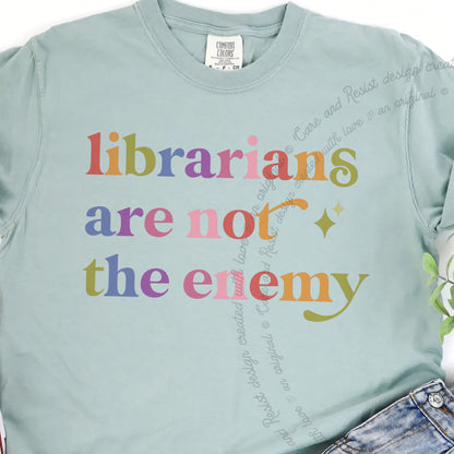 Librarians are not the Enemy Care & Resist progressive t-shirt in Bay