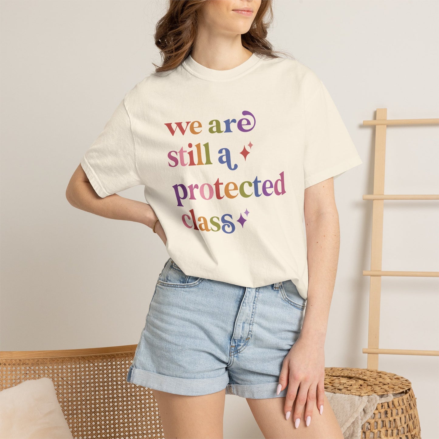 We are Still a Protected Class Comfort Colors Unisex T-Shirt