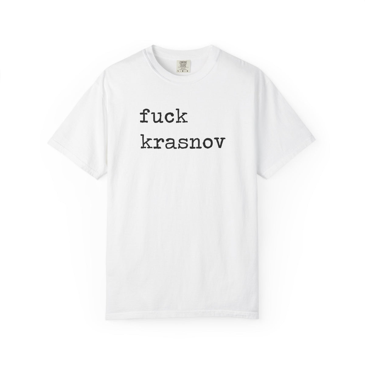 Fuck Krasnov Comfort Colors Unisex T-Shirt