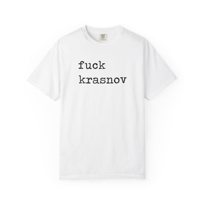 Fuck Krasnov Comfort Colors Unisex T-Shirt