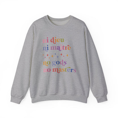 Ni Dieu Ni Maitre No Gods No Masters Sweatshirt