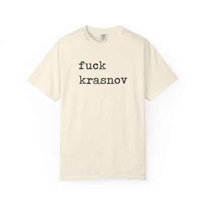 Fuck Krasnov Comfort Colors Unisex T-Shirt