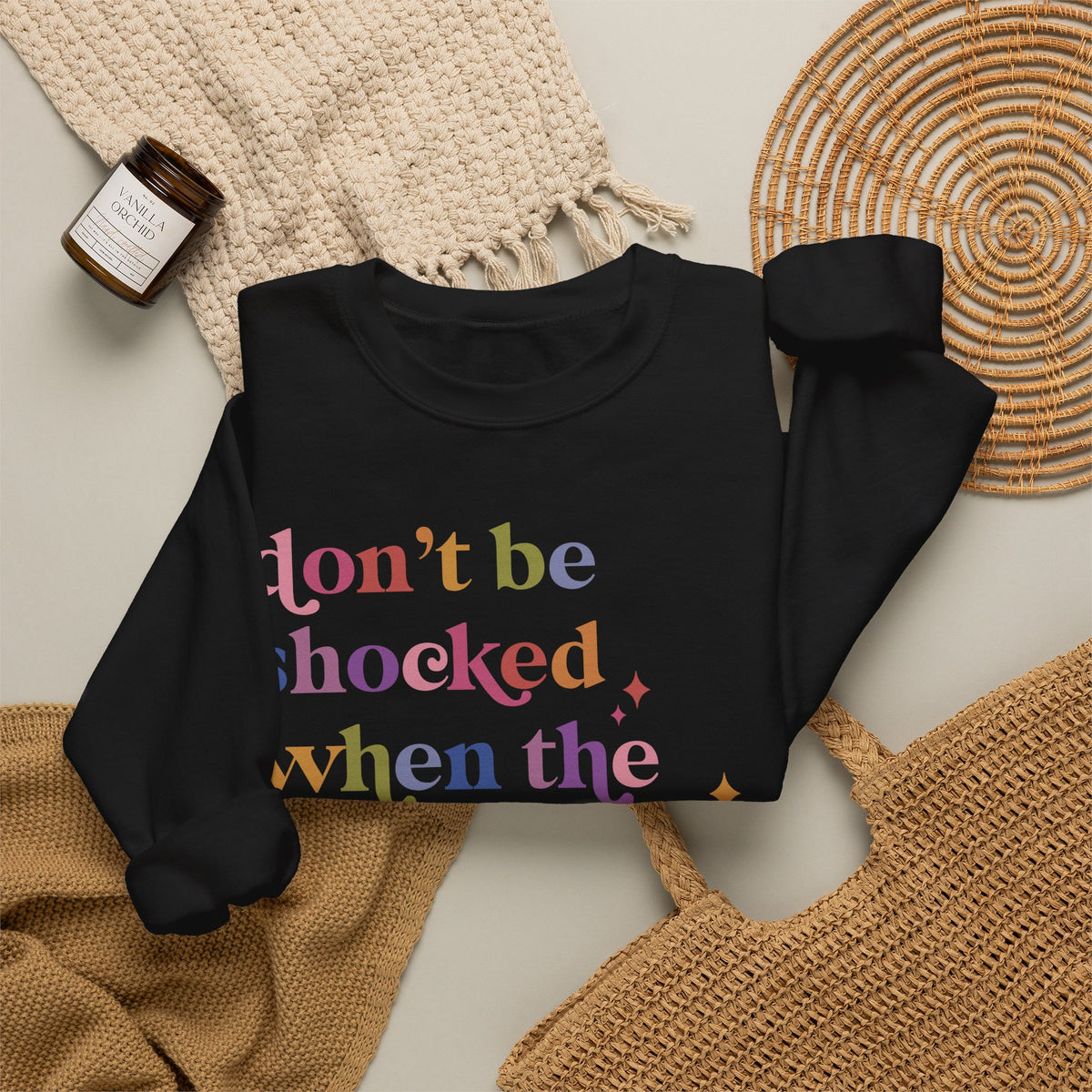 Don't Be Shocked When the Leopard Eats Your Face Sweatshirt