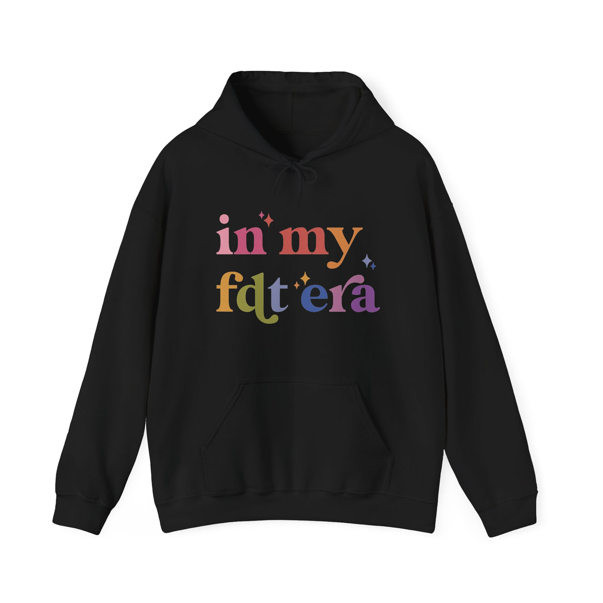 In My FDT Era Hoodie
