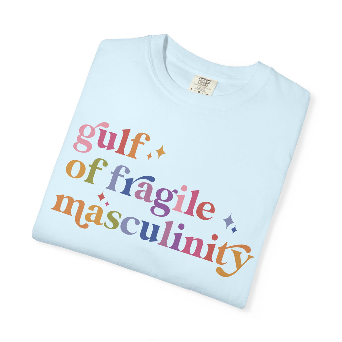 Gulf of Fragile Masculinity Comfort Colors Unisex T-Shirt