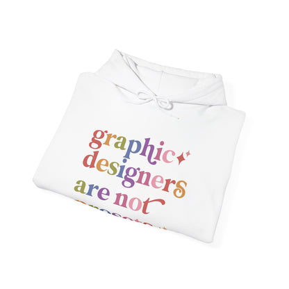 Graphic Designers are not Presets Hoodie