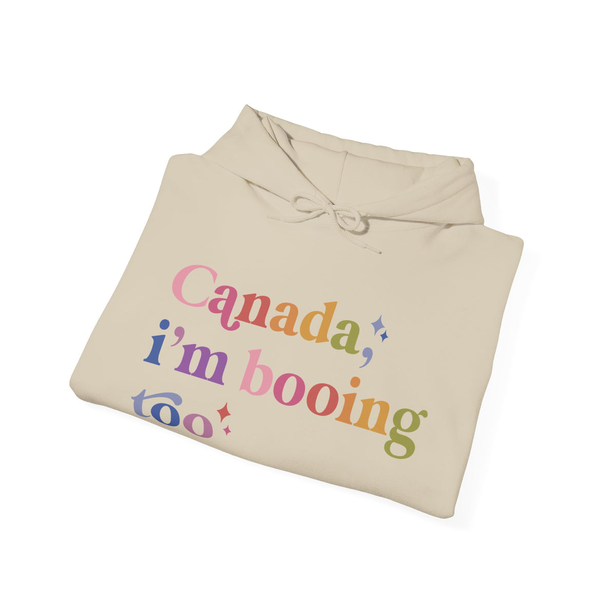Canada, I'm Booing Too Hoodie