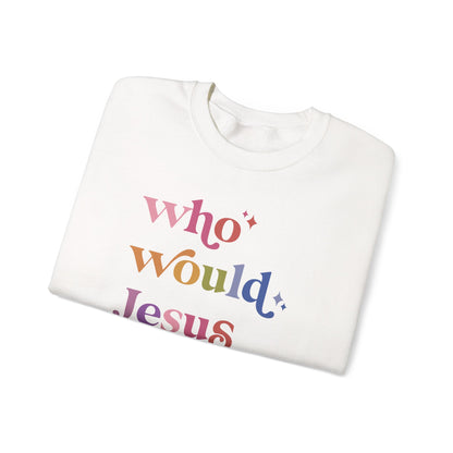 Who Would Jesus Deport? Sweatshirt