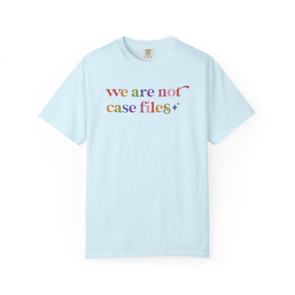 We are not Case Files Comfort Colors Unisex T-Shirt